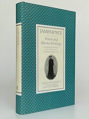 Seller image for Poems and Shorter Writings Including Epiphanies, Giacomo Joyce and 'A Portrait of the Artist'. Edited by Richard Ellmann, A. Walton Litz and John Whittier-Ferguson. for sale by Anthony Smith Books