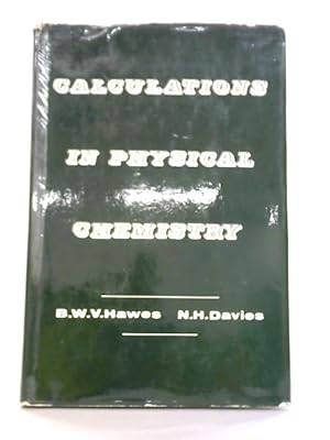 Seller image for Calculations in Physical Chemistry for sale by World of Rare Books