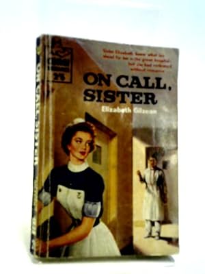 Immagine del venditore per On Call, Sister venduto da World of Rare Books