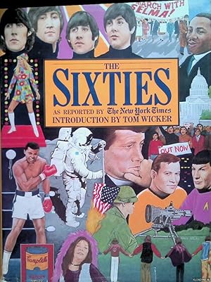 Bild des Verkufers fr The Sixties: As reported by the New York times zum Verkauf von Klondyke