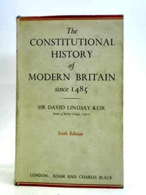 Seller image for The Constitutional History of Modern Britain since 1485 for sale by World of Rare Books