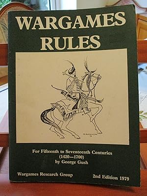 Bild des Verkufers fr WARGAMES RULES For Fifteenth to Seventeenth Centuries (1420-1700) 2nd Edition 1979 zum Verkauf von SEVERNBOOKS