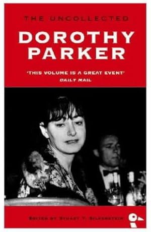 Immagine del venditore per The Uncollected Dorothy Parker venduto da WeBuyBooks