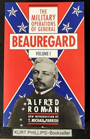 The Military Operations Of General Beauregard (Volume I)