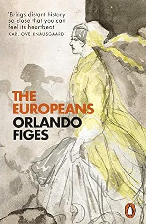 Imagen del vendedor de The Europeans: Three Lives and the Making of a Cosmopolitan Culture a la venta por WeBuyBooks 2