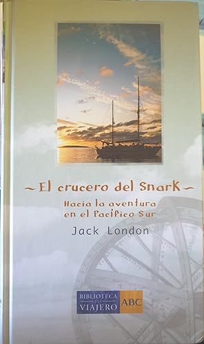 Seller image for EL CRUCERO DEL SNARK. for sale by Libreria Lopez de Araujo