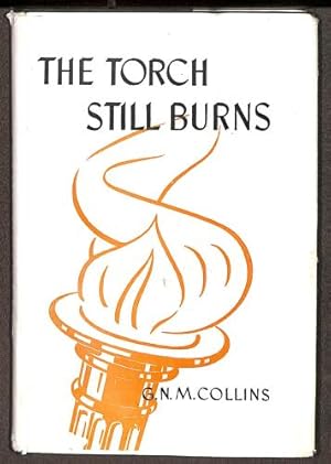 Bild des Verkufers fr The Torch Still Burns zum Verkauf von WeBuyBooks