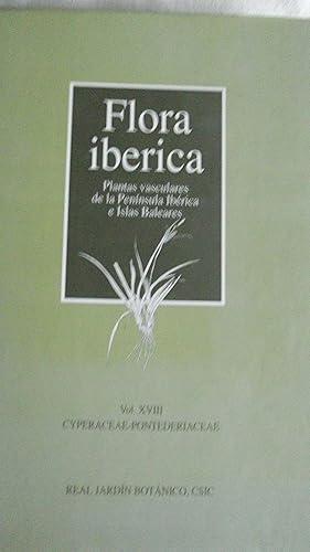 Imagen del vendedor de Flora ibrica. Vol. XVIII. Cyperaceae-Pontederiaceae (Vol. XXI) (Spanish Edition) a la venta por A.G.Colven (Books)