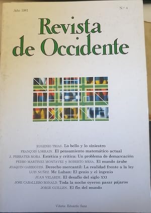 Imagen del vendedor de REVISTA DE OCCIDENTE. N 4 AO 1981. EUGENIO TRIAS. LO BELLO Y LO SINIESTRO. a la venta por Libreria Lopez de Araujo