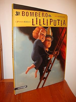 Seller image for EL BOMBERO DE LILLIPUTIA (COMANEGRA) for sale by Libropesa