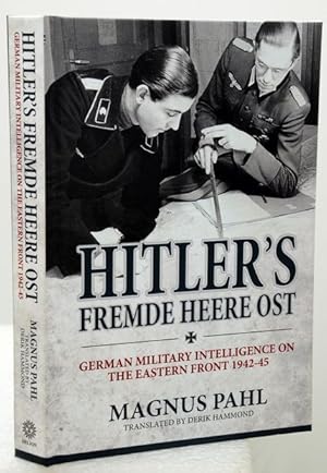 Immagine del venditore per HITLER S FREMDE HEERE OST. German Military Intelligence on the Eastern Front 1942-45. Translated by Derik Hammond. venduto da Francis Edwards ABA ILAB