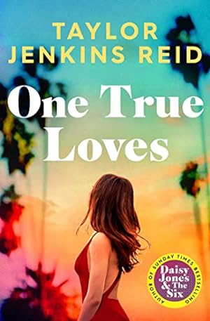 Imagen del vendedor de One True Loves: Taylor Jenkins Reid a la venta por WeBuyBooks