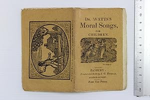 Dr Watts's moral songs for children