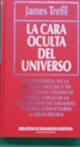 Imagen del vendedor de La cara oculta del universo a la venta por Librera Alonso Quijano