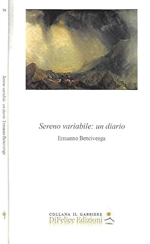 Bild des Verkufers fr Sereno variabile: un diario zum Verkauf von Biblioteca di Babele