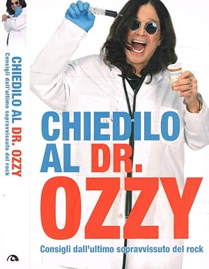 Bild des Verkufers fr Chiedilo al Dr.Ozzy zum Verkauf von Biblioteca di Babele