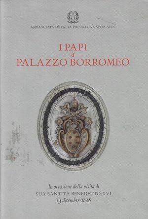 Bild des Verkufers fr I Papi a Palazzo Borromeo zum Verkauf von Biblioteca di Babele