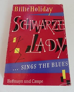 Seller image for Schwarze Lady. sings the Blues. - bersetzt von Werner Burckhardt. for sale by Antiquariat Maralt