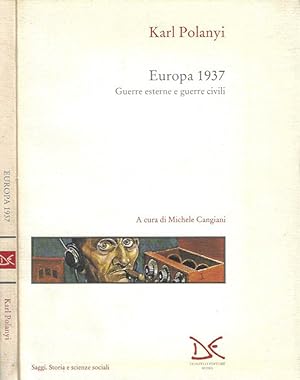Bild des Verkufers fr Europa 1937 Guerre esterne e guerre civili zum Verkauf von Biblioteca di Babele