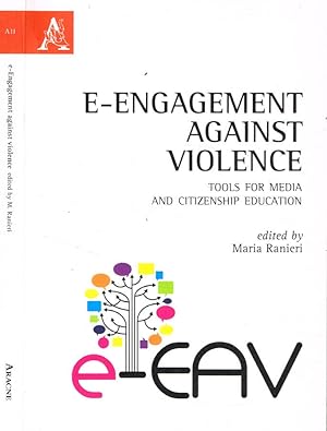 Bild des Verkufers fr E-Engagement against violence Tools for media and citizenship education zum Verkauf von Biblioteca di Babele