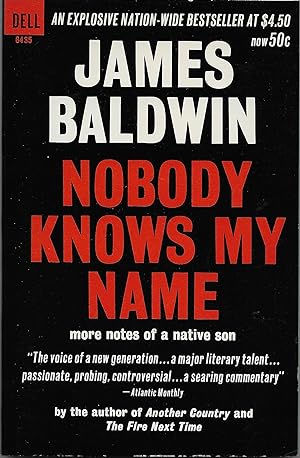 Seller image for Nobody Knows My Name - more notes of a native son for sale by Volunteer Paperbacks