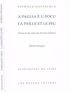 Seller image for A paglia  u focu. La paille et le feu for sale by Biblioteca di Babele
