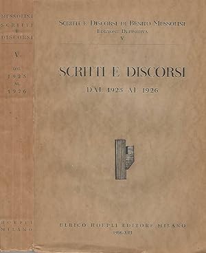 Bild des Verkufers fr Scritti e discorsi Dal 1925 al 1926 zum Verkauf von Biblioteca di Babele