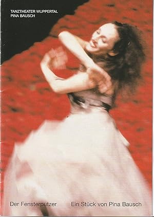 Bild des Verkufers fr Programmheft DER FENSTERPUTZER Ein Stck von Pina Bausch Wiederaufnahme 9. November 2006 zum Verkauf von Programmhefte24 Schauspiel und Musiktheater der letzten 150 Jahre