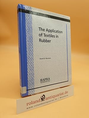 Immagine del venditore per The Application of Textiles in Rubber (Handbook Series) venduto da Roland Antiquariat UG haftungsbeschrnkt