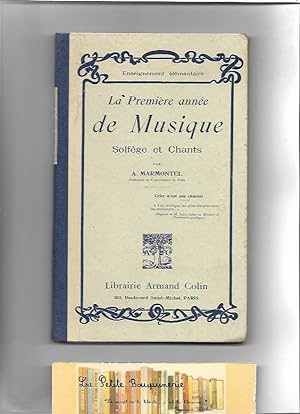 Imagen del vendedor de La premire anne de musique, Solfge et Chants a la venta por La Petite Bouquinerie