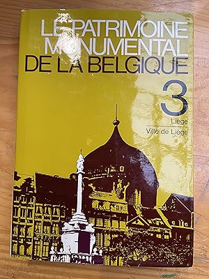 Image du vendeur pour Le patrimoine monumental de la Belgique, volume 3, Ville de Lige mis en vente par zalarecup