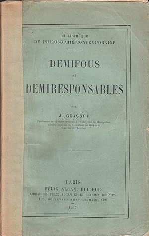 Seller image for Bibliothque de Philosophie Contemporaine - Demifous et Demiresponsables. for sale by PRISCA