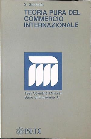 Bild des Verkufers fr Teoria pura del commercio internazionale zum Verkauf von Librodifaccia
