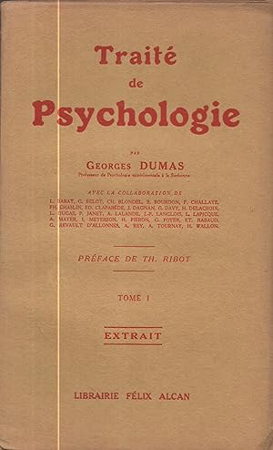 Immagine del venditore per Trait de Psychologie. - Tome I - Extrait : Le problme biologique de la Conscience. venduto da PRISCA