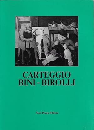 Image du vendeur pour Carteggio Bini-Birolli mis en vente par Romanord