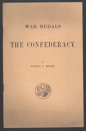 Seller image for War Medals of the Confederacy for sale by Sonnets And Symphonies