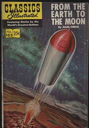 Seller image for From Earth to the Moon (Classics Illustrated) for sale by Sonnets And Symphonies