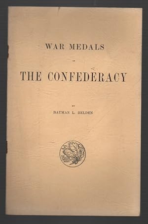 Seller image for War Medals of the Confederacy for sale by Sonnets And Symphonies