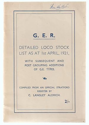 Imagen del vendedor de G.E.R. Detailed Loco as at 1st April 1921 a la venta por Sonnets And Symphonies