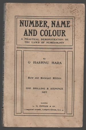 Imagen del vendedor de Number, Name and Colour. A Practical Demonstration of The Laws of Numerology. New and Revised Edition a la venta por Sonnets And Symphonies