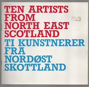 Seller image for Ten Artists from North East Scotland 8-29 September 1979 for sale by Sonnets And Symphonies