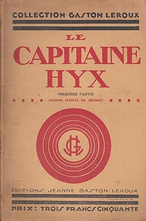 Bild des Verkufers fr Le Capitaine Hyx - Premire partie - Dessins indits de Brusset zum Verkauf von PRISCA