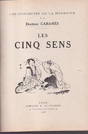 Bild des Verkufers fr Les Curiosits de la Mdecine. - Les Cinq Sens. zum Verkauf von PRISCA