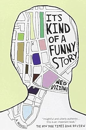 Immagine del venditore per It's Kind of a Funny Story venduto da -OnTimeBooks-