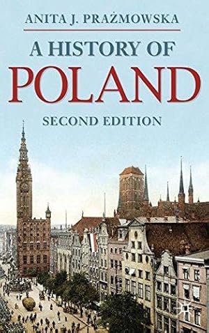 Bild des Verkufers fr A History of Poland: 33 (Palgrave Essential Histories Series) zum Verkauf von WeBuyBooks