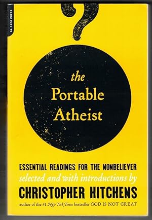 The Portable Atheist - Essential Readings for the Nonbeliever