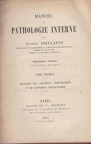 Bild des Verkufers fr Manuel de Pathologie Interne. - 13 dition - Tome Premier - Maladies de l'appareil respiratoire et de l'appareil circulatoire. zum Verkauf von PRISCA