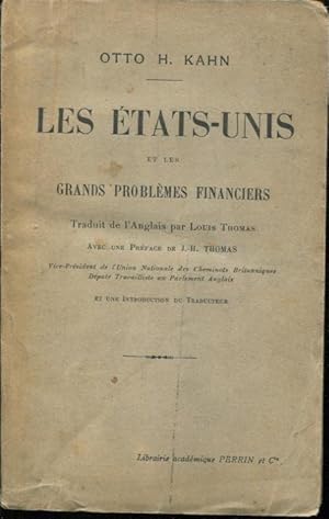 Immagine del venditore per Les tats-Unis et les grands problmes financiers. Traduit de l'Anglais par Louis Thomas. Avec une Prface de J.-H. Thomas venduto da PRISCA