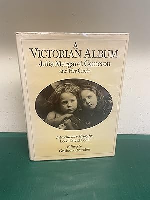 Seller image for A VICTORIAN ALBUM Julia Margaret Cameron and Her Circle for sale by Old Hall Bookshop, ABA ILAB PBFA BA