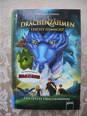 Drachenzähmen leicht gemacht (12). Der letzte Drachenkönig